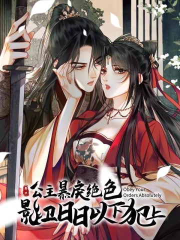 Công Chúa Bá Đạo Tuyệt Sắc : Ám Vệ Ngày Nào Cũng Muốn Phạm Thượng