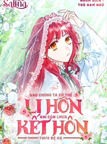 Sao Tôi Có Thể Li Hôn Khi Còn Chưa Kết Hôn Đây, Thưa Bệ Hạ