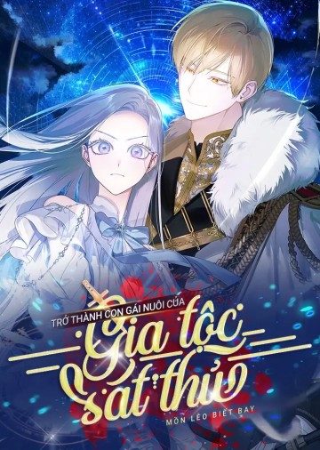 Trở Thành Con Gái Nuôi Của Gia Tộc Sát Thủ
