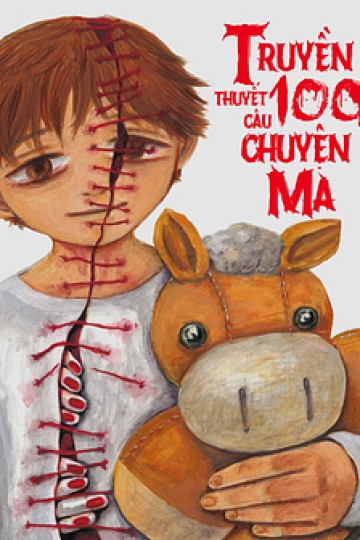 Truyền thuyết 100 câu truyện ma dẫn đến cái chết của tôi